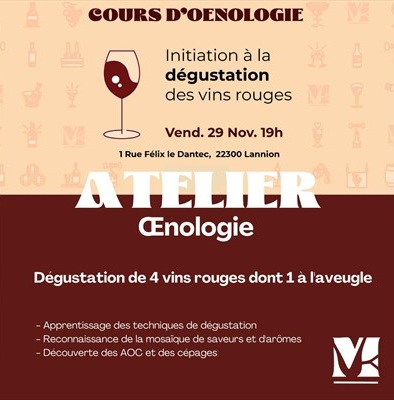 Ateliers Vins - Initiation à l'œnologie