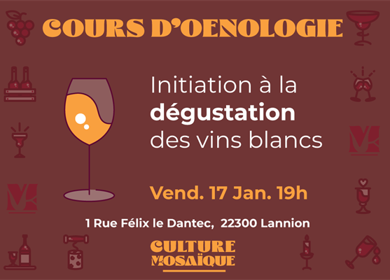 Ateliers Vins - Initiation à l'œnologie